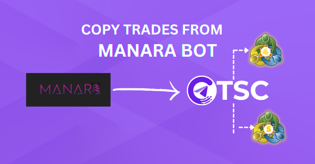 TSC copy trades from Manara fx bot