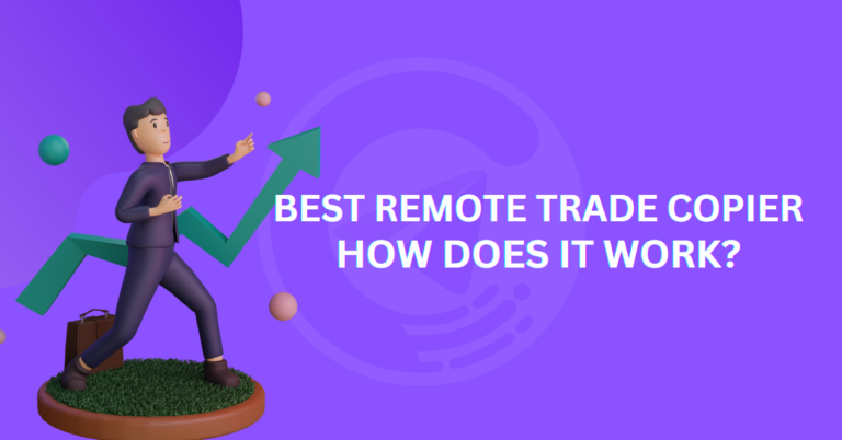 Best Remote Trade Copier