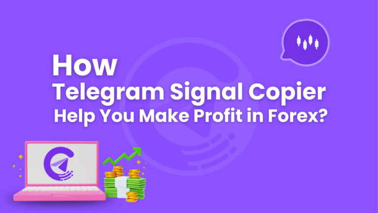 How Telegram Signal Copier Can Help You Make Profit in Forex?