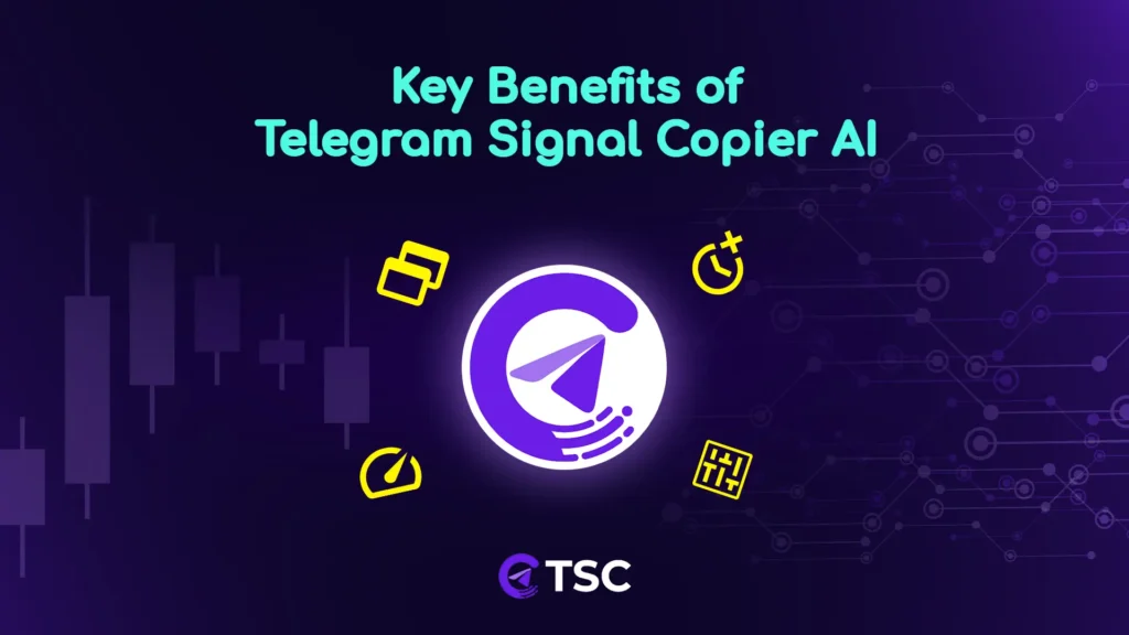 Key Benefits of AI Signal Copier TSC