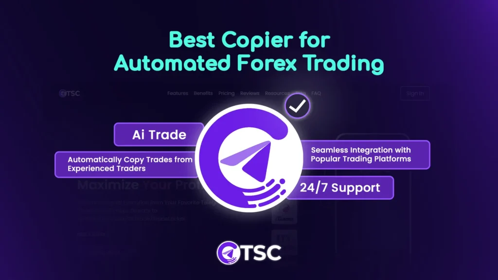 Best AI Signal Copier Automated Trader - TSC