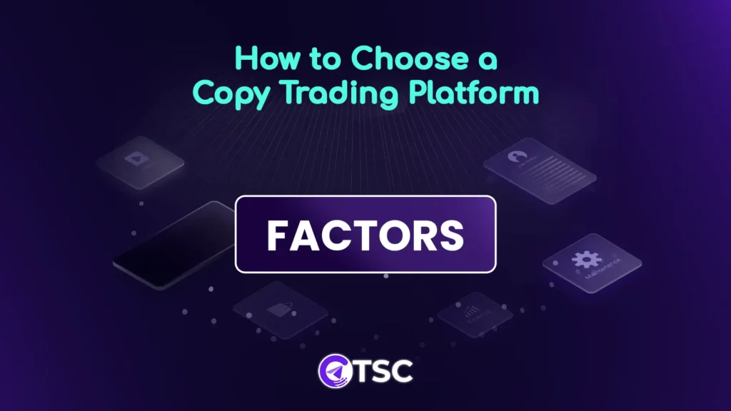 How to choose a copy trading platform